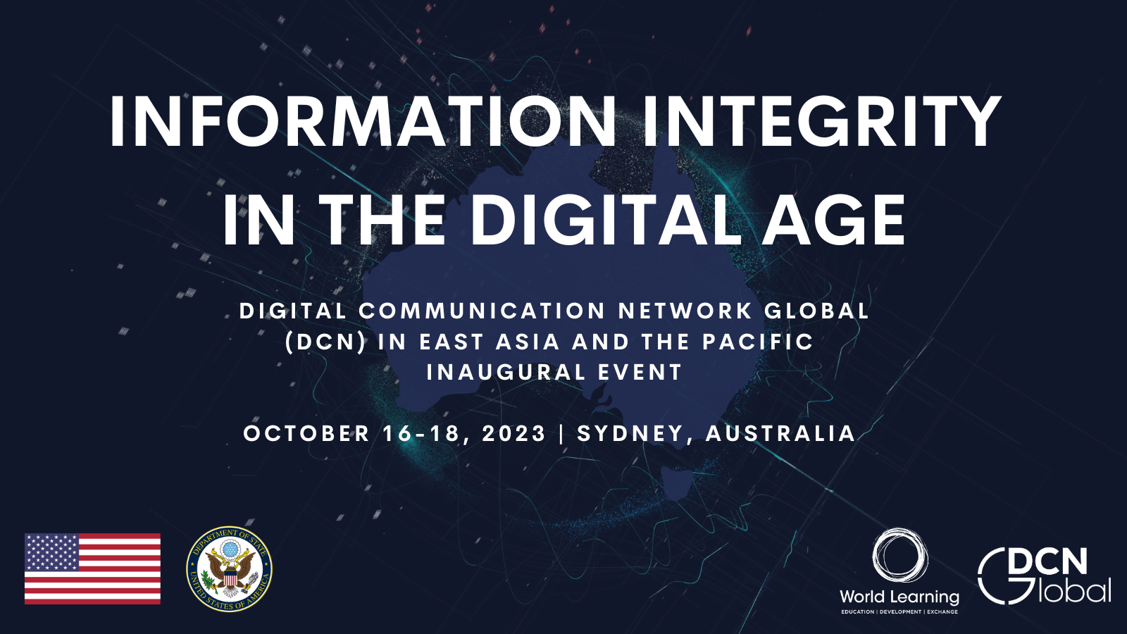 October 16-18: Information Integrity in the Digital Age: DCN in East Asia and the Pacific Inaugural Event October 16-18: Information Integrity in the Digital Age: DCN in East Asia and the Pacific Inaugural Event