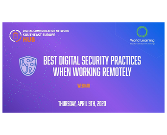 Webinar: Best digital security practices when working remotely Webinar: Best digital security practices when working remotely