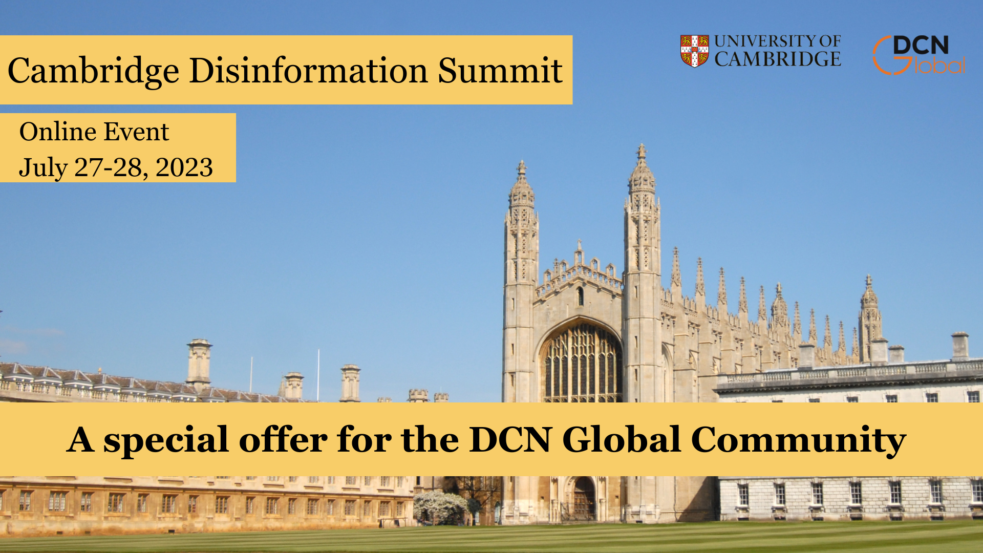 Cambridge Disinformation Summit:  A special offer for DCN Global Community