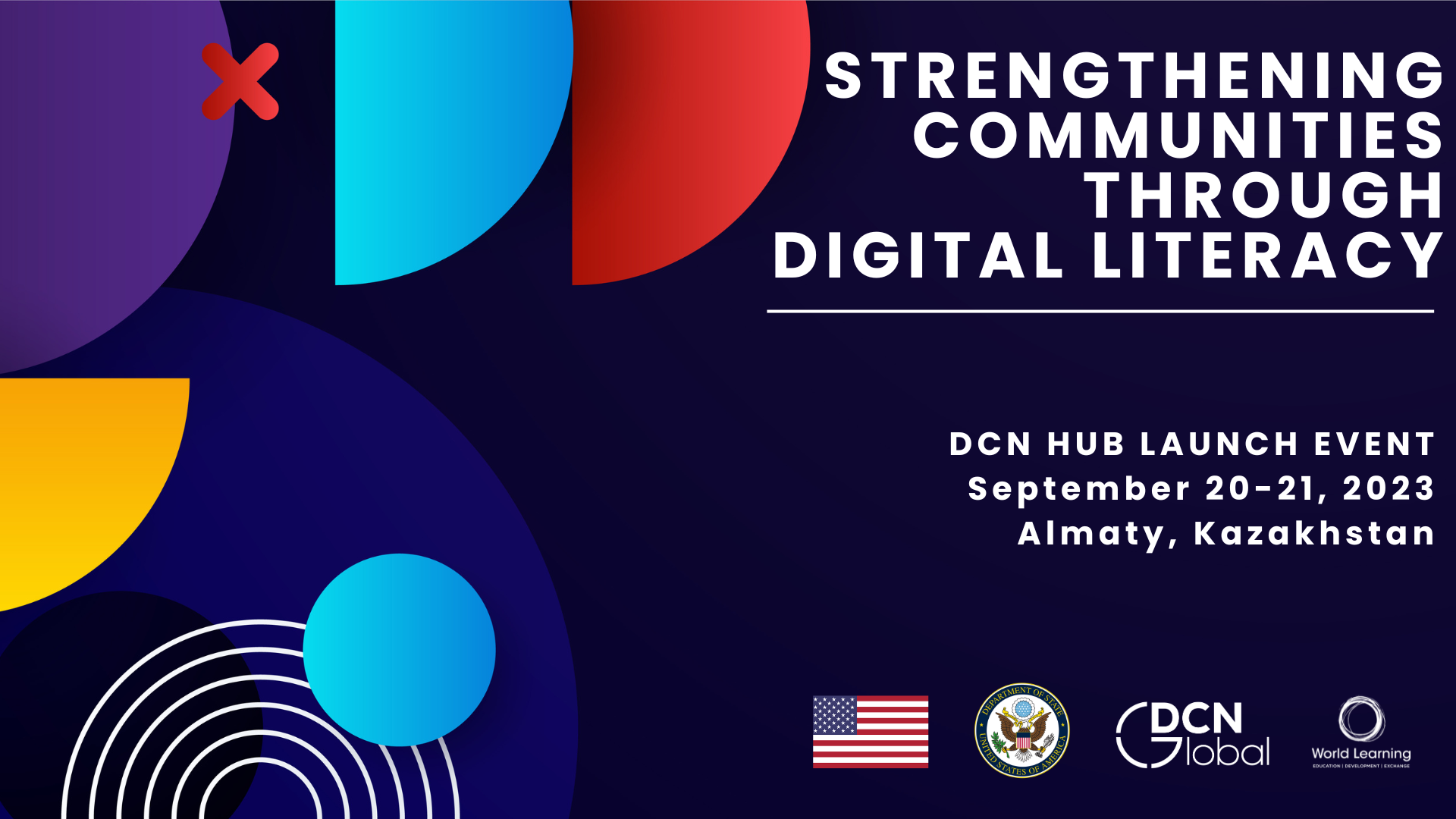 September 20-21:  Strengthening Communities Through Digital Literacy, Kazakhstan