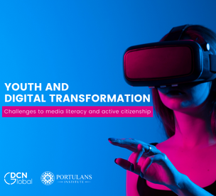 Youth and Digital Transformation: Challenges to media literacy and active citizenship Youth and Digital Transformation: Challenges to media literacy and active citizenship