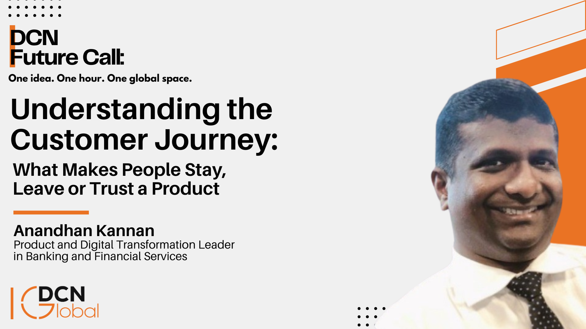 DCN Future Call Webinar Series: Understanding the Customer Journey DCN Future Call Webinar Series: Understanding the Customer Journey